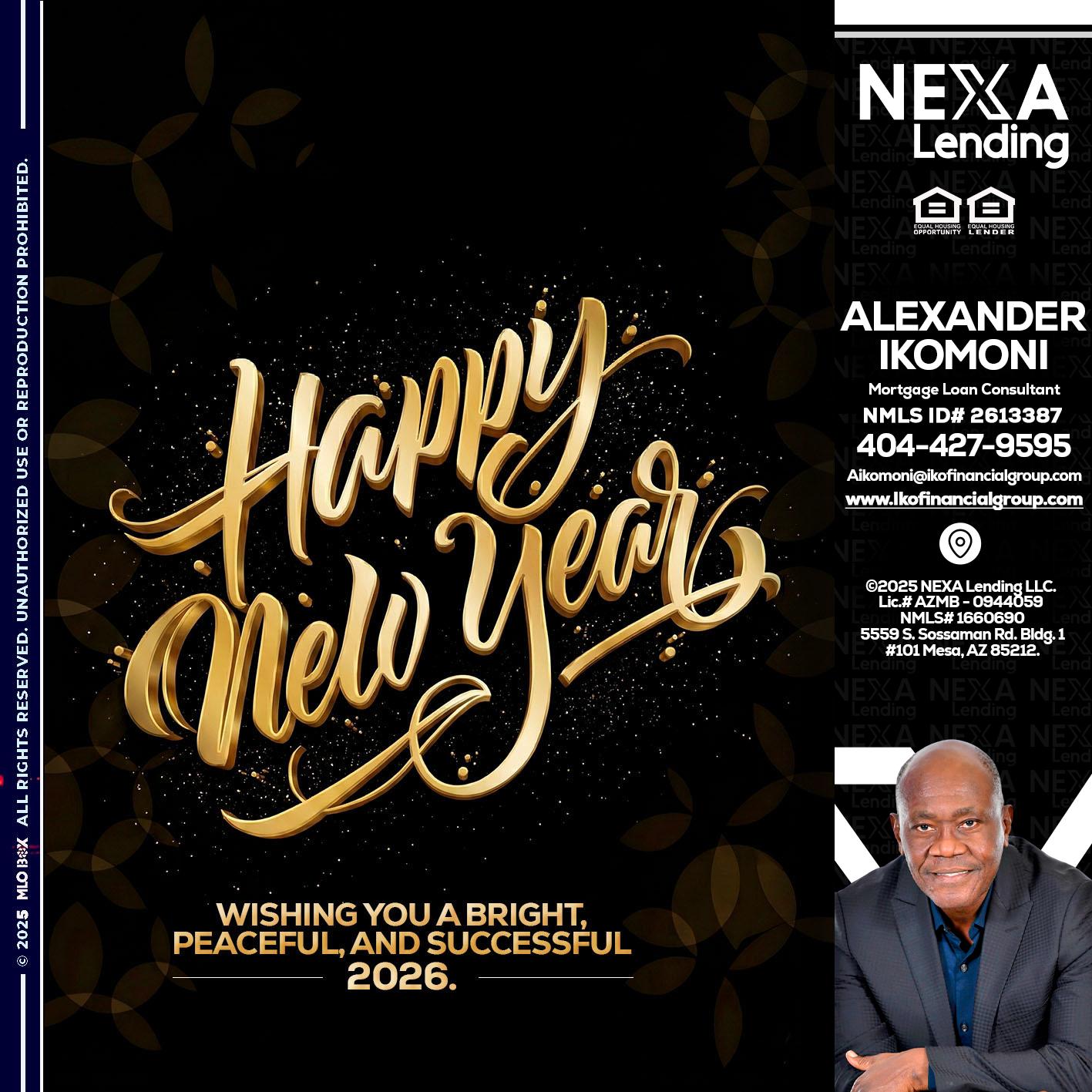 HAPPY NEW YEAR - Alexander Ikomoni -Mortgage Loan Consultant