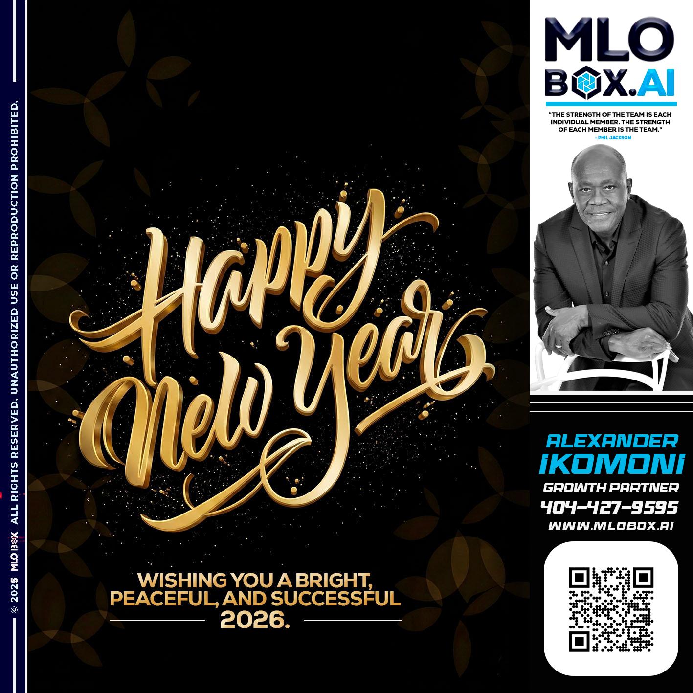 HAPPY NEW YEAR - Alexander Ikomoni -Mortgage Loan Consultant
