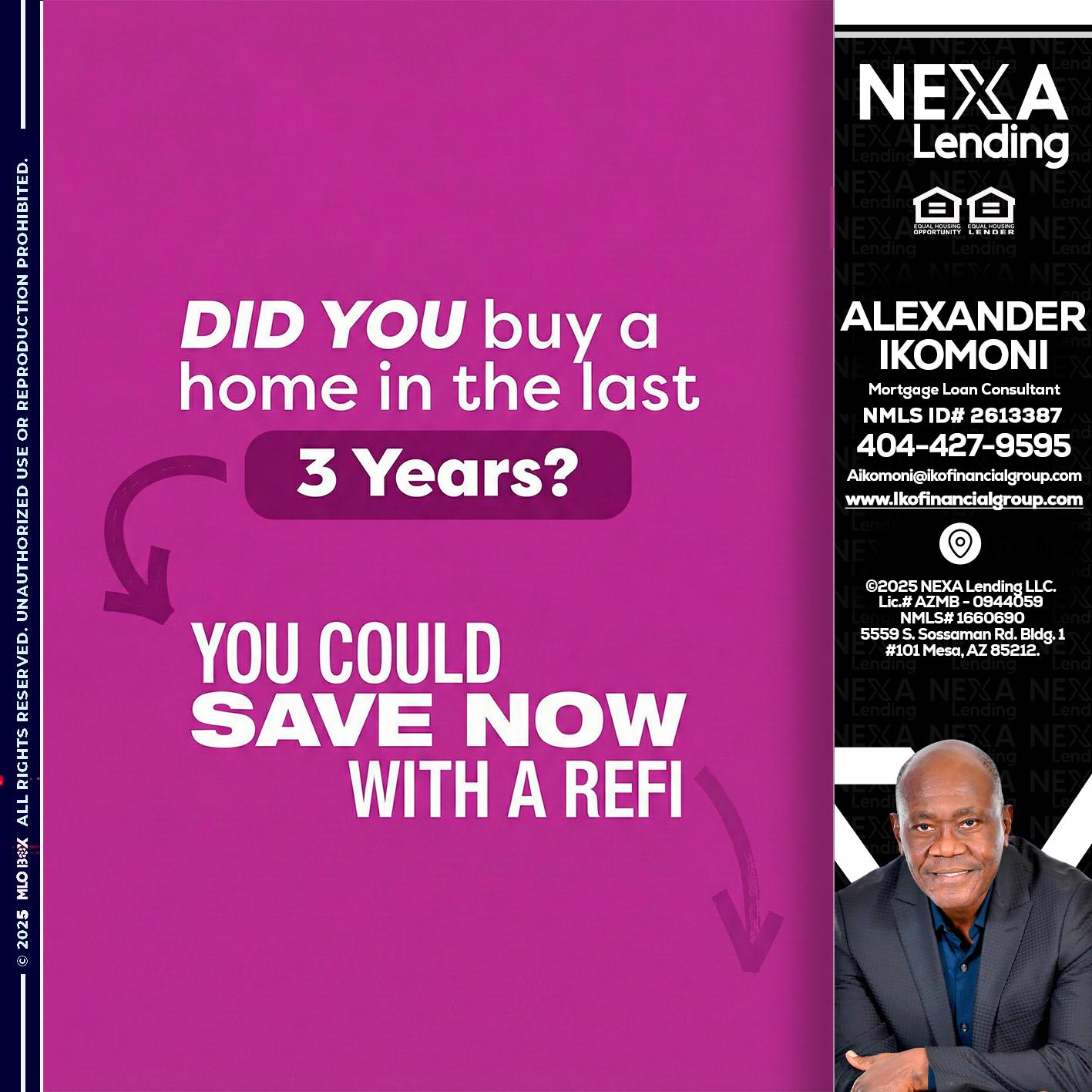 did you - Alexander Ikomoni -Mortgage Loan Consultant