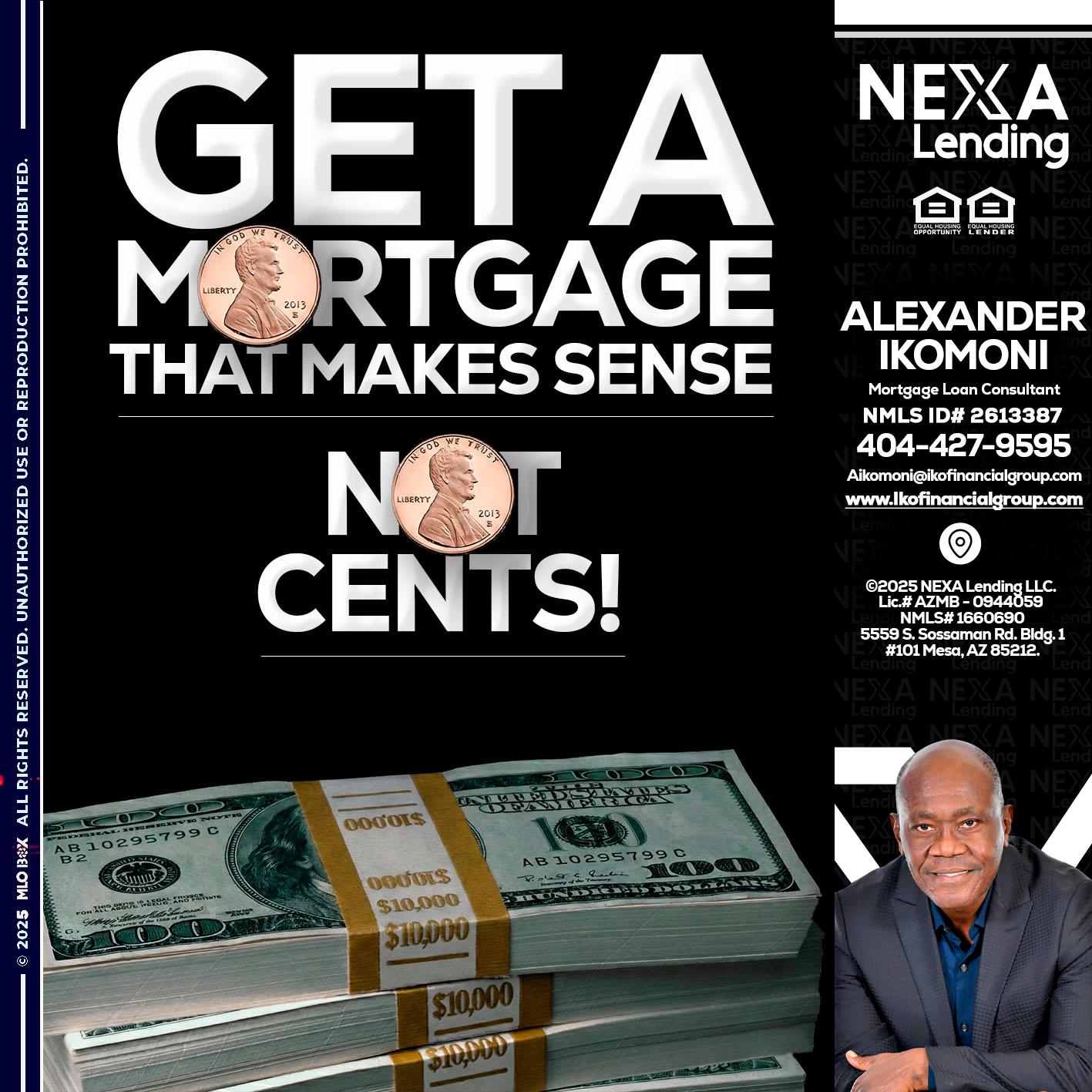 get a mortgage - Alexander Ikomoni -Mortgage Loan Consultant