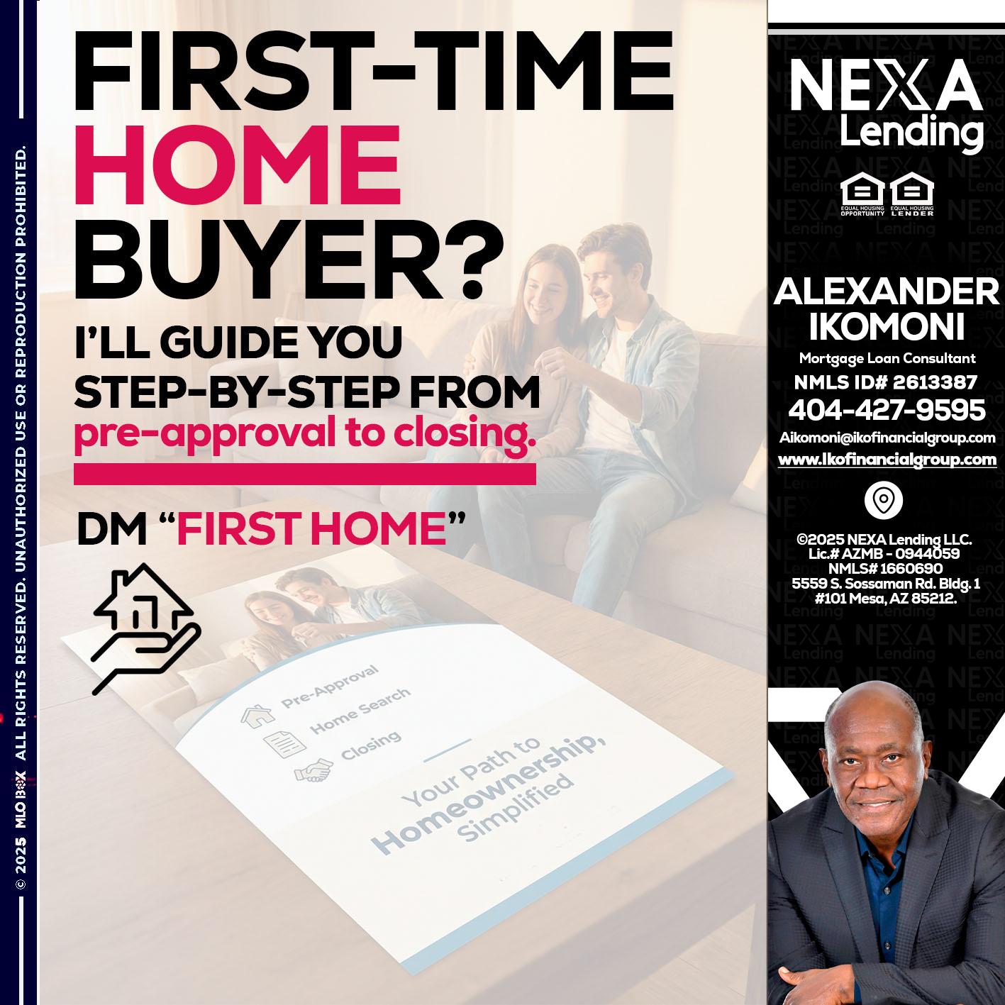 first time home buyer - Alexander Ikomoni -Mortgage Loan Consultant