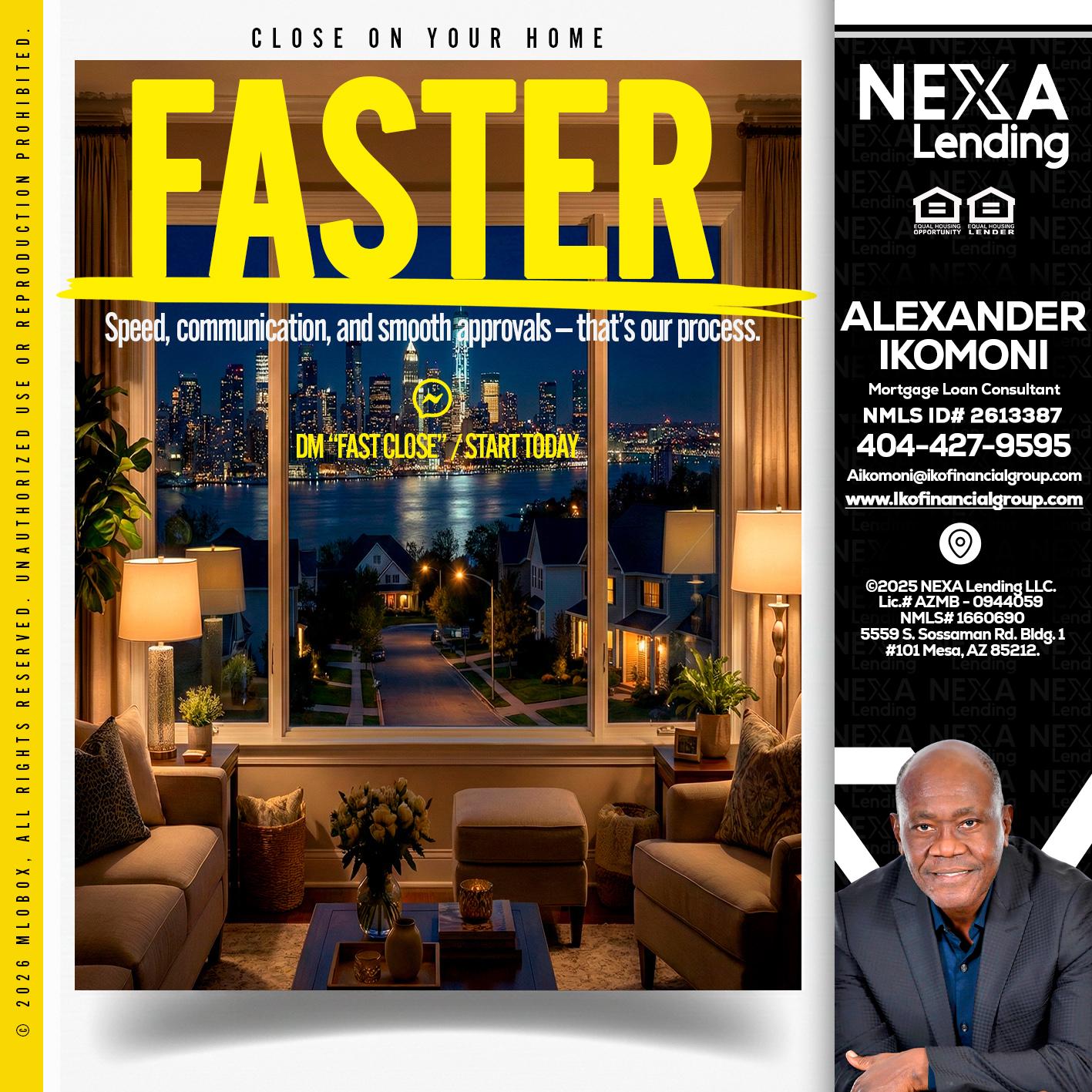 FASTER - Alexander Ikomoni -Mortgage Loan Consultant