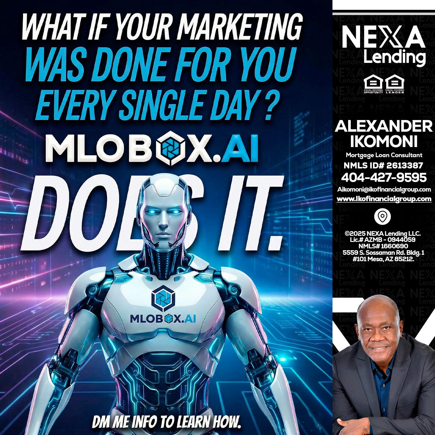 DOES IT - Alexander Ikomoni -Mortgage Loan Consultant