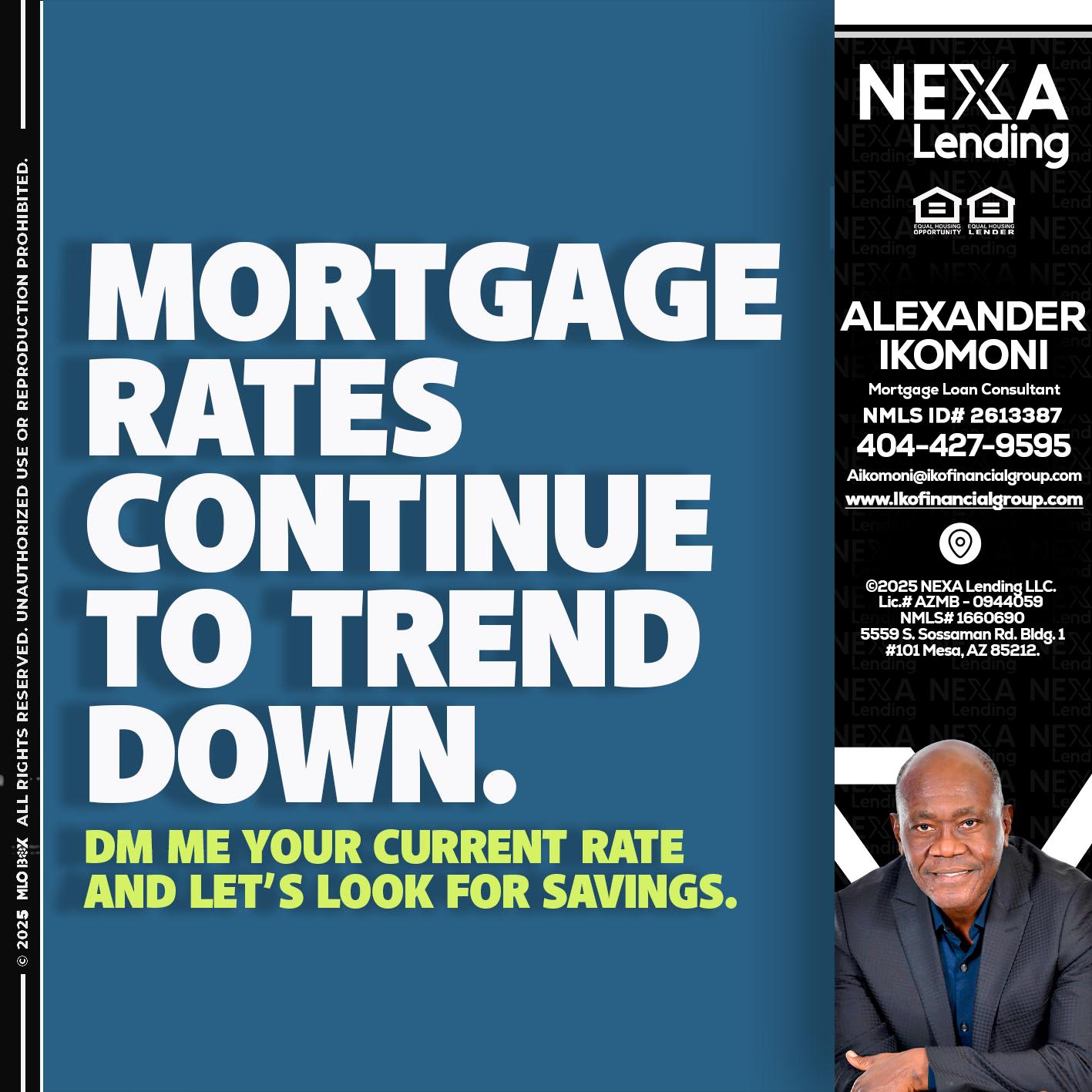 MORTGAGE RATES - Alexander Ikomoni -Mortgage Loan Consultant