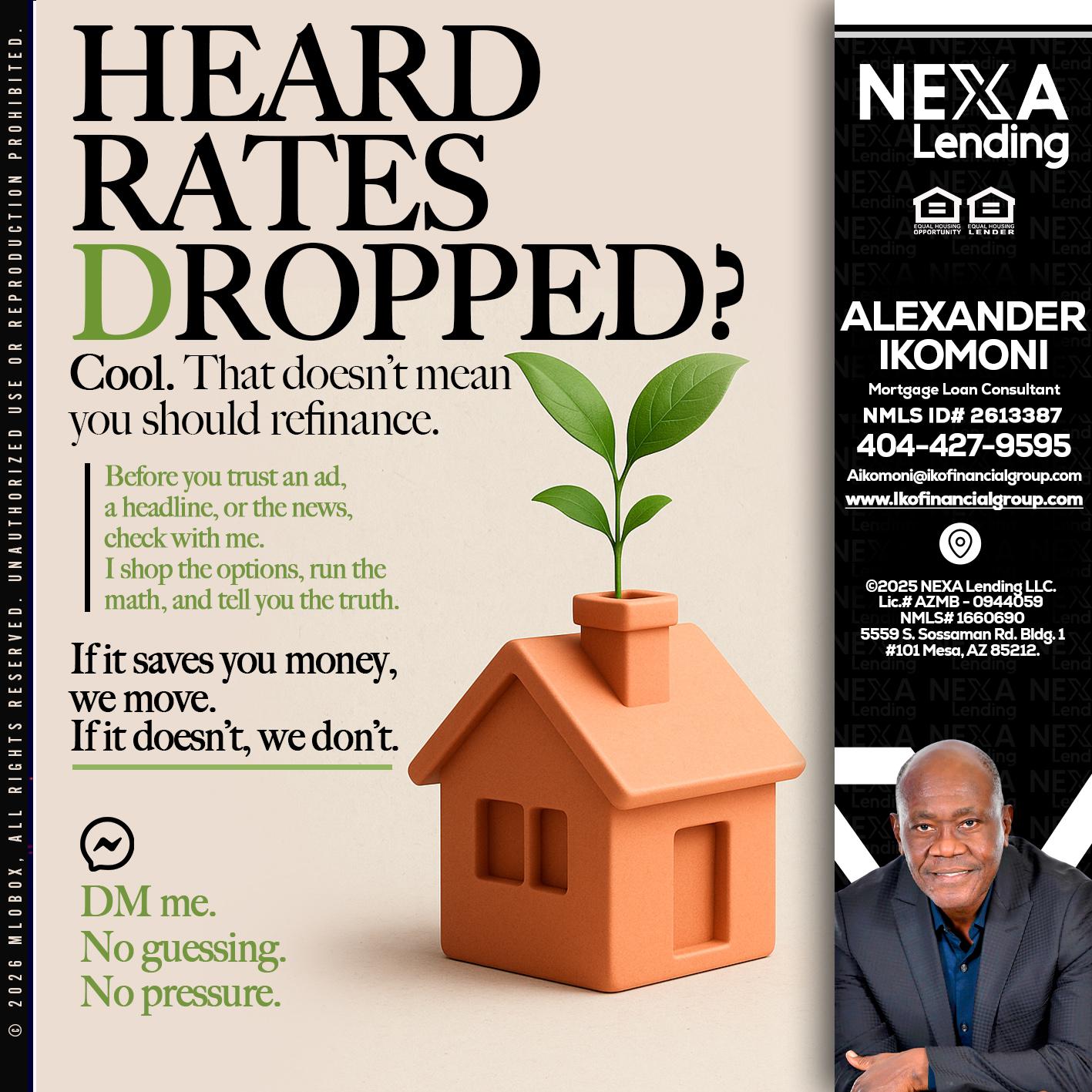 HEARD RATES - Alexander Ikomoni -Mortgage Loan Consultant