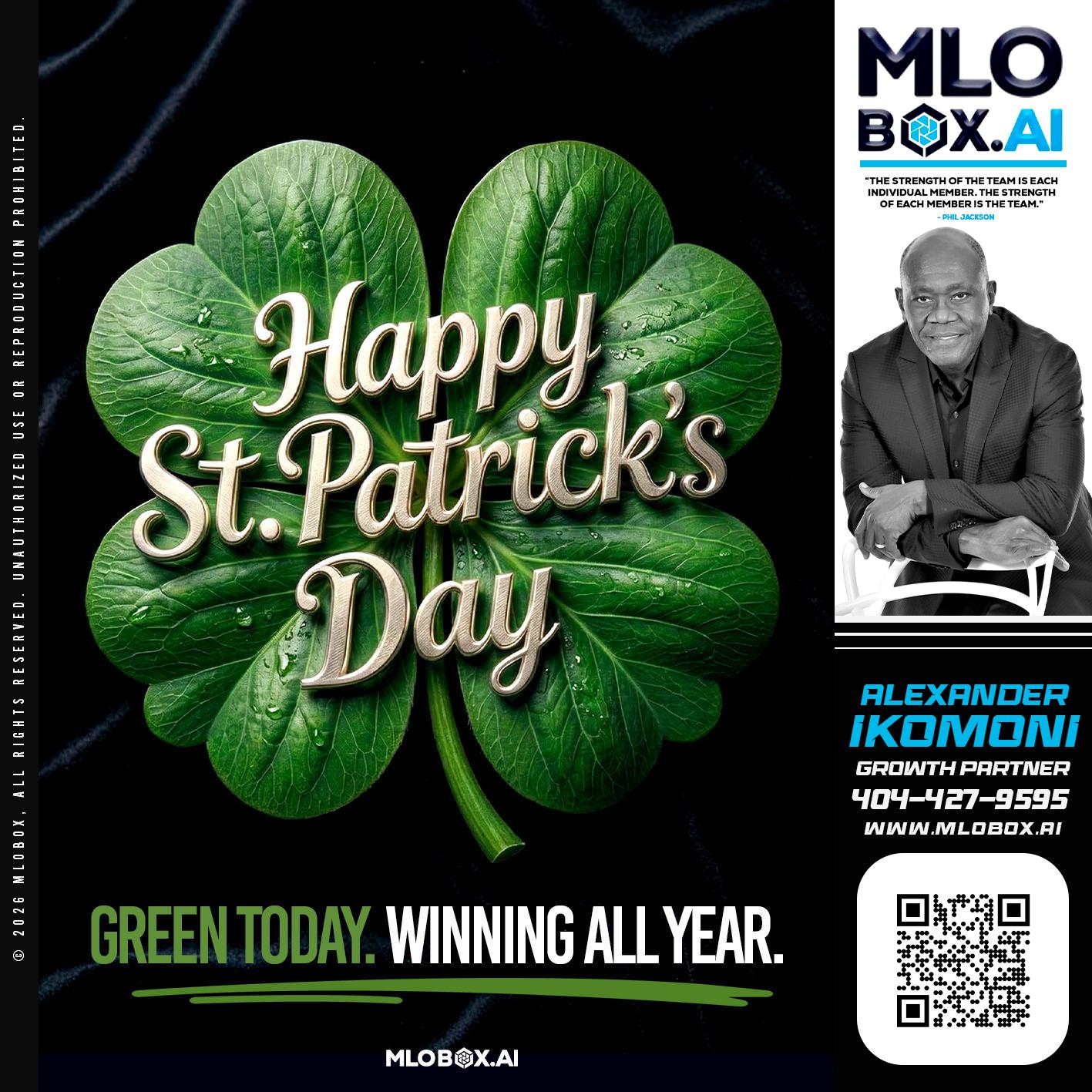 happy st Patricks day - Alexander Ikomoni -Mortgage Loan Consultant